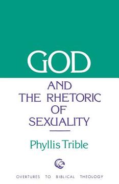 portada God and the Rhetoric of Sexuality (Overtures to Biblical Theology) 