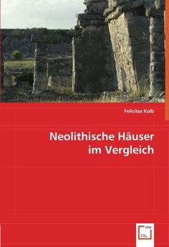 portada Neolithische Häuser im Vergleich