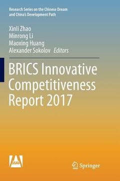 portada Brics Innovative Competitiveness Report 2017 (en Inglés)