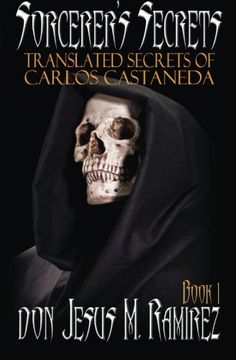 portada Sorcerer's Secrets, Book 1: Translated Secrets of Carlos Castaneda: Volume 1