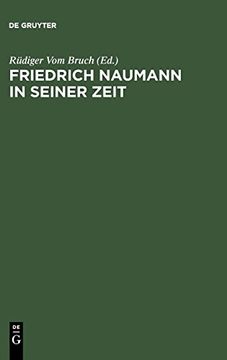 portada Friedrich Naumann in Seiner Zeit (en Alemán)