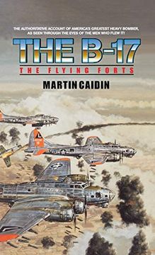 portada The b17 the Flying Forts (in English)