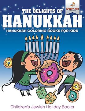 portada The Delights of Hanukkah - Hanukkah Coloring Books for Kids | Children's Jewish Holiday Books
