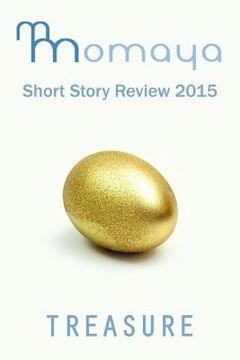 portada Momaya Short Story Review 2015: Treasure (en Inglés)