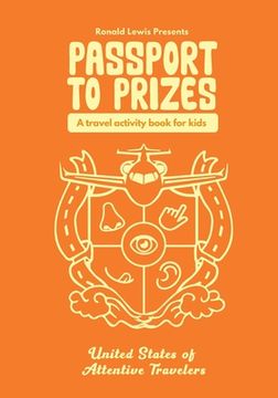 portada Passport To Prizes: A Travel Activity Book For Kids (in English)