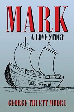 portada Mark: A Love Story (en Inglés)