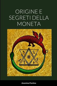 portada Origine E Segreti Della Moneta (in Italian)
