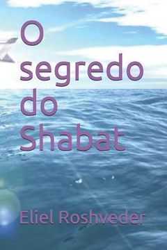 portada O segredo do Shabat (in Portuguese)