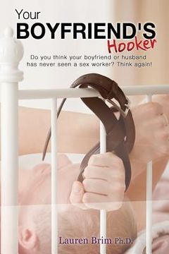 portada Your Boyfriend's Hooker (in English)