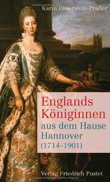 portada Englands Königinnen aus dem Hause Hannover (1714-1901) (en Alemán)