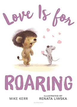 portada Love is for Roaring (en Inglés)