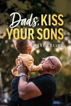 portada Dads, Kiss Your Sons (en Inglés)