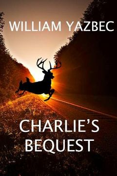 portada Charlie's Bequest (en Inglés)