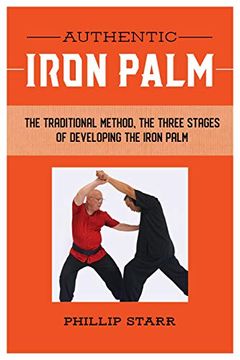 portada Authentic Iron Palm: The Complete Training Manual (en Inglés)