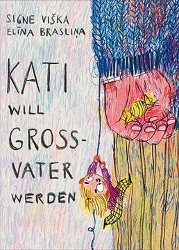portada Kati Will Großvater Werden: Bilderbuch (in German)