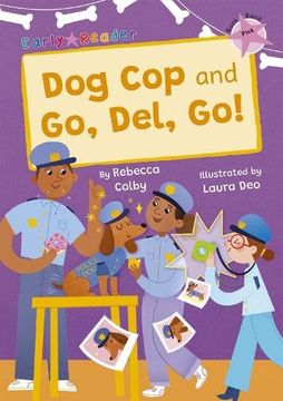 portada Dog cop and go, Del, go! (in English)