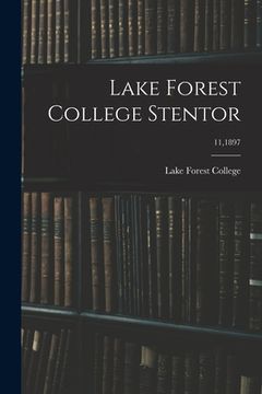 portada Lake Forest College Stentor; 11,1897 (in English)
