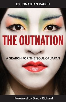 portada The Outnation: A Search for the Soul of Japan (en Inglés)