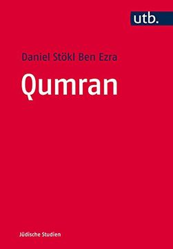 portada Qumran: Die Texte vom Toten Meer und das Antike Judentum (Jüdische Studien, Band 4681) (en Alemán)
