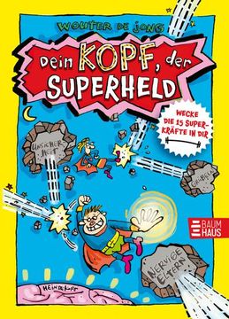 portada Dein Kopf, der Superheld - Wecke die 15 Superkräfte in dir (en Alemán)