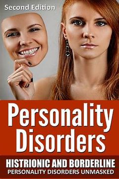 portada Personality Disorders: Histronic and Borderline Personality Disorders Unmasked (in English)