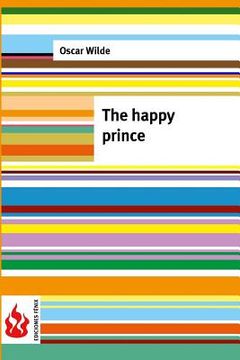 portada The happy prince: (low cost). Limited edition (en Inglés)