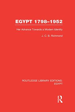 portada Egypt, 1798-1952 (Rle Egypt): Her Advance Towards a Modern Identity (en Inglés)