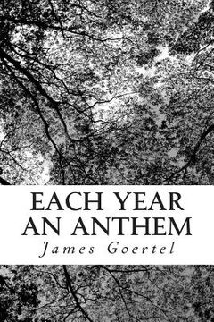 portada Each Year an Anthem (en Inglés)