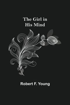 portada The Girl in His Mind