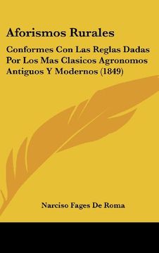 portada Aforismos Rurales: Conformes con las Reglas Dadas por los mas Clasicos Agronomos Antiguos y Modernos (1849)
