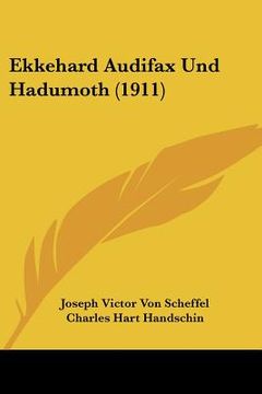 portada Ekkehard Audifax Und Hadumoth (1911) (in Latin)