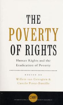 portada the poverty of rights: human rights and the eradication of poverty