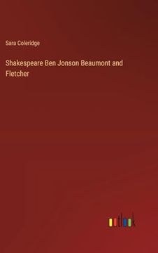 portada Shakespeare ben Jonson Beaumont and Fletcher (en Inglés)