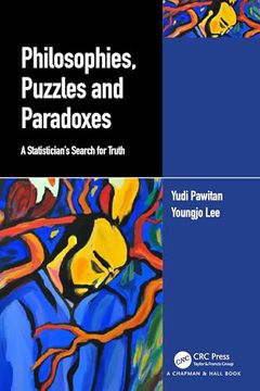 portada Philosophies, Puzzles and Paradoxes: A Statistician? S Search for Truth (in English)