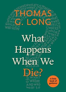 portada What Happens When We Die?: A Little Book of Guidance (en Inglés)