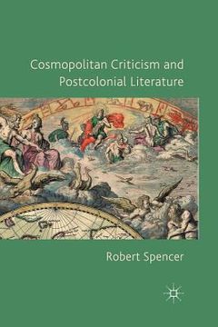 portada Cosmopolitan Criticism and Postcolonial Literature (en Inglés)