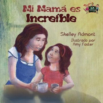 portada My Mom is Awesome: Spanish Edition (Spanish Bedtime Collection)