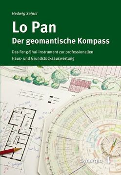 portada Lo Pan - Der geomantische Kompass: Das Feng-Shui-Instrument zur professionellen Haus- und Grundstücksauswertung (in German)