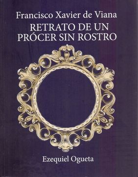 portada Retrato de un Procer sin Rostro (in Spanish)