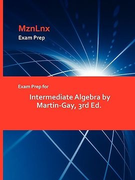 portada exam prep for intermediate algebra by martin-gay, 3rd ed. (in English)
