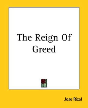 portada the reign of greed (en Inglés)