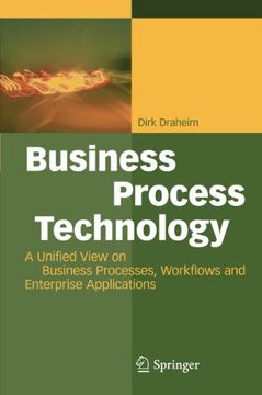 portada Business Process Technology: A Unified View on Business Processes, Workflows and Enterprise Applications (en Inglés)