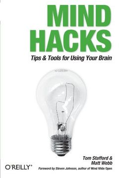 portada Mind Hacks: Tips & Tricks for Using Your Brain: Tips and Tricks for Using Your Brain (en Inglés)