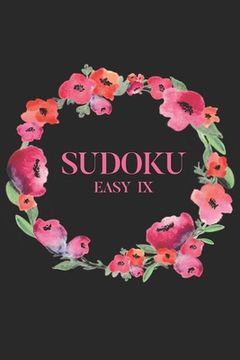portada Sudoku EASY IX: 100 Easy Sudoku Puzzles, 6x9 Travel Size, Great for Beginners, Perfect Gift for Birthdays or Sick Leave Get Well Soon (en Inglés)