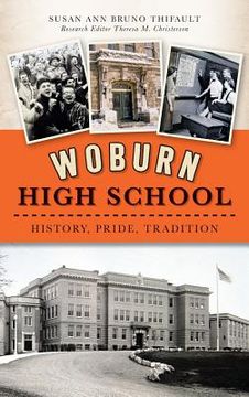 portada Woburn High School: History, Pride, Tradition (en Inglés)