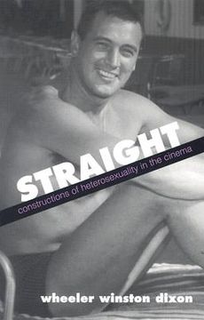 portada straight: constructions of heterosexuality in the cinema (en Inglés)