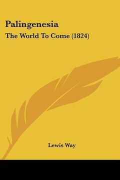 portada palingenesia: the world to come (1824) (en Inglés)