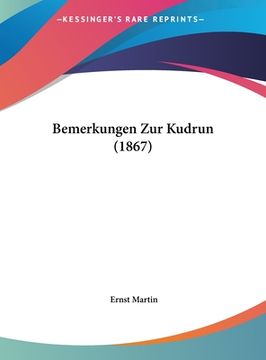 portada Bemerkungen Zur Kudrun (1867) (in German)