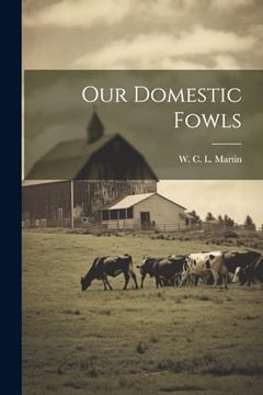 portada Our Domestic Fowls