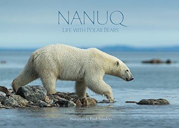 portada Nanuq: Life With Polar Bears (en Inglés)